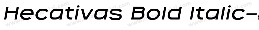 Hecativas Bold Italic字体转换